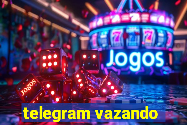 telegram vazando